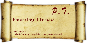 Pacsolay Tirzusz névjegykártya